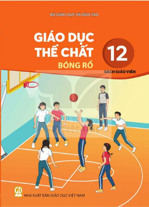 Sách giáo viên Giáo dục thể chất 12 - Bóng rổ - Kết nối tri thức 2026-2027